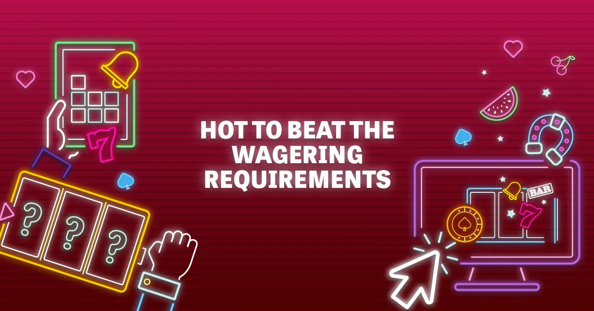 How to Mathematically Beat Wagering Requirements