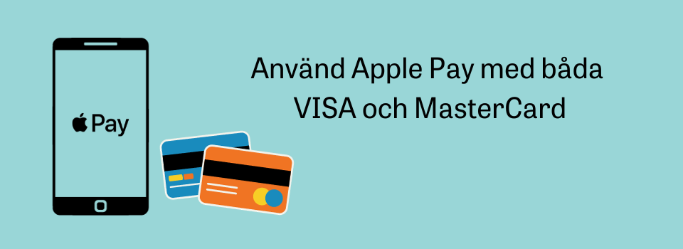 Apple Pay med Visa och Mastercard