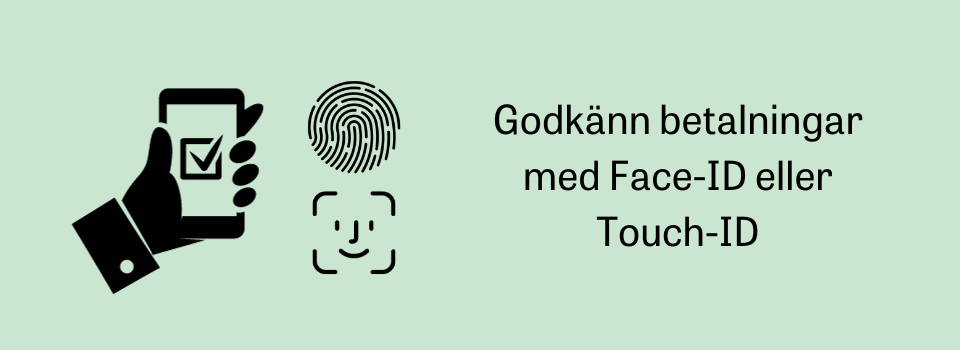 Godkänn Apple Pay betalningar med Face-ID eller Touch-ID