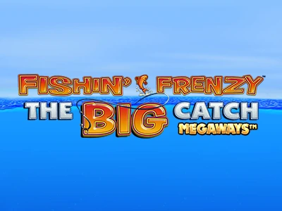Fishin' Frenzy The Big Catch Megaways