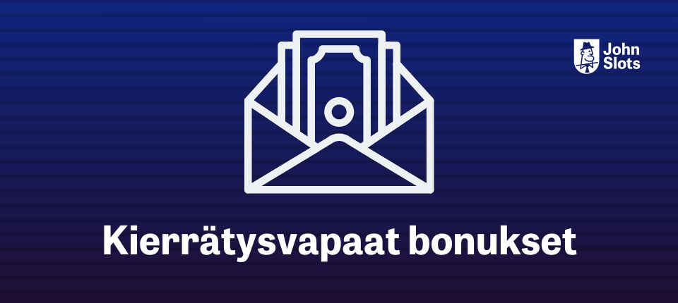 JohnSlots-logo, kirjekuori, jonka sisällä seteleitä ja teksti Kierrätysvapaat bonukset sinisellä pohjalla
