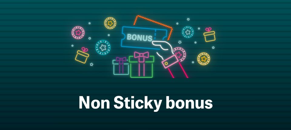 Lahjapaketteja, pelimerkkejä, bonuskuponkeja kädessä sekä teksti Non Sticky bonus vihertävällä taustalla