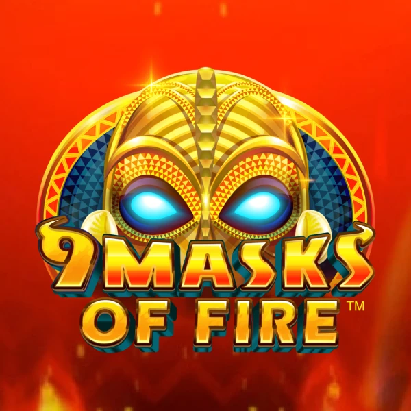 9 Masks of Fire