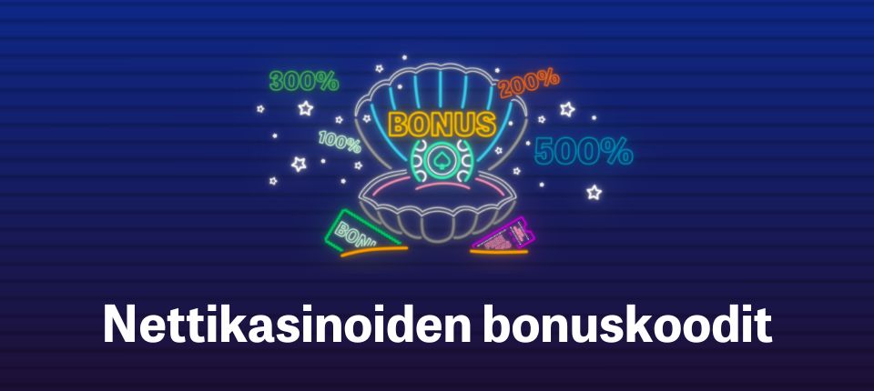 Simpukka, josta tulee 100 %, 300 %, 200 % ja 500 % bonuksia sekä teksti Nettikasinoiden bonuskoodit sinisellä taustalla