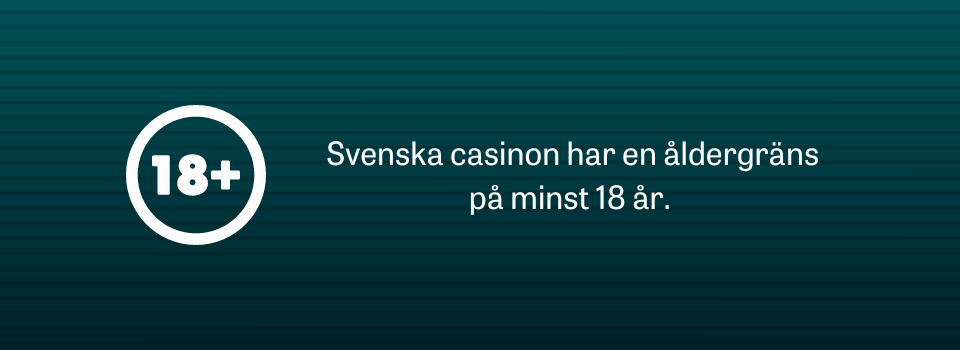 Åldersgräns svenska casinon