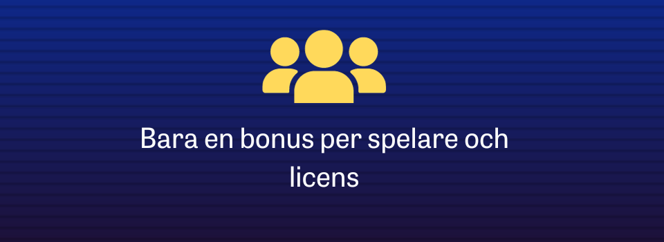 Gratis casino - Bara en bonus per spelare och licens