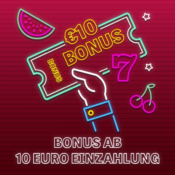 Bonus ab 10 Euro Einzahlung