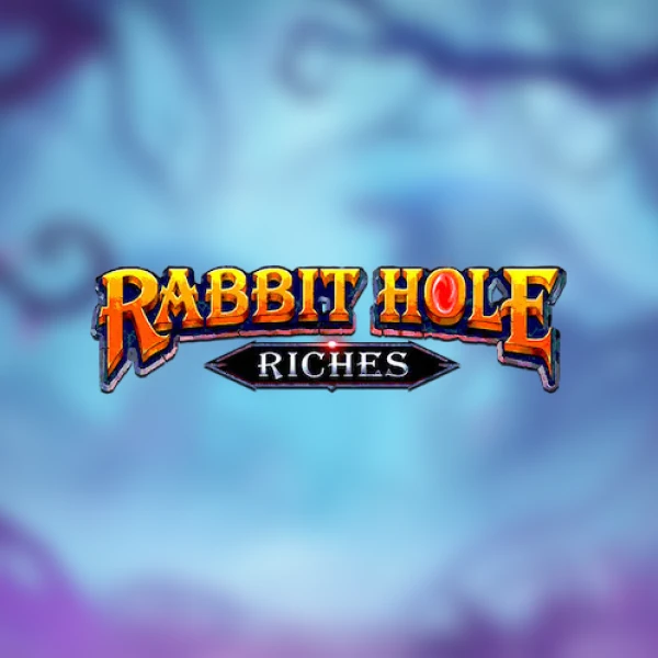 Rabbit Hole Riches