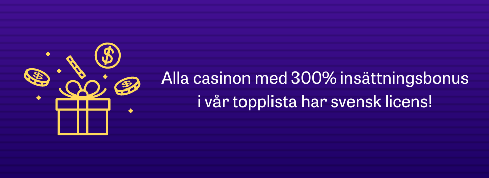 300% insättningsbonus - casinon med svensk licens