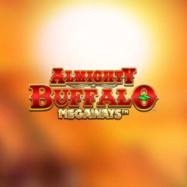 Almighty Buffalo Megaways Almighty Buffalo Megaways