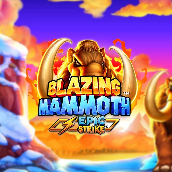 Blazing Mammoth Blazing Mammoth