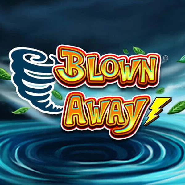 Blown Away Blown Away