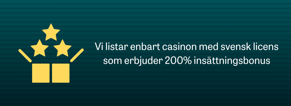200% insättningsbonus hos casinon med svensk licens