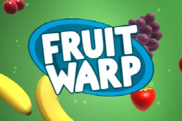 Fruit Warp Fruit Warp