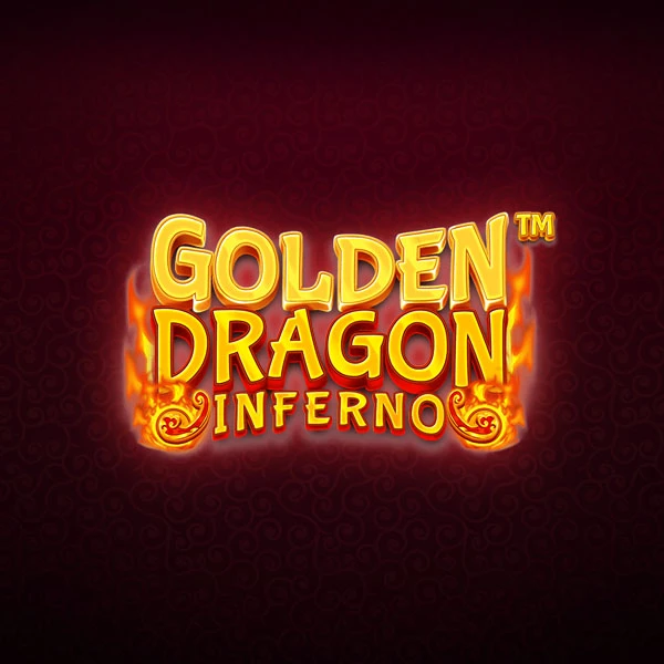 Golden Dragon Inferno Golden Dragon Inferno