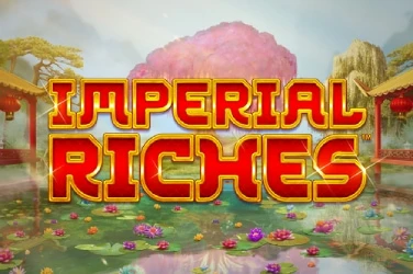 Imperial Riches Imperial Riches