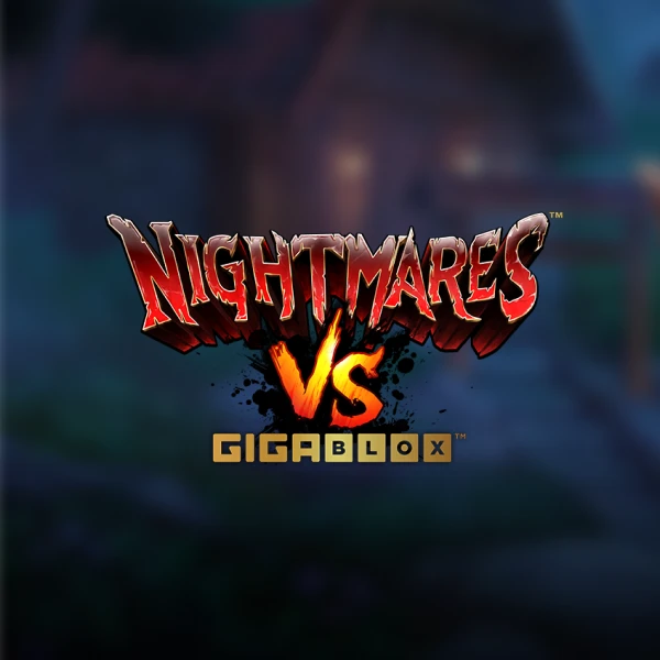 Nightmares VS GigaBlox Nightmares VS GigaBlox