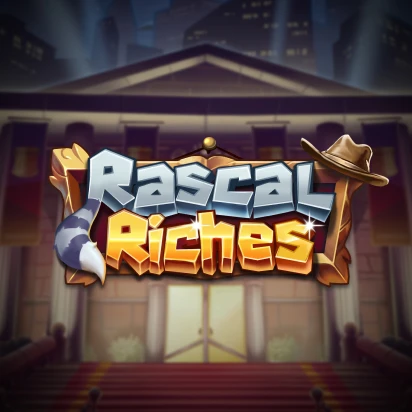Rascal Riches Rascal Riches