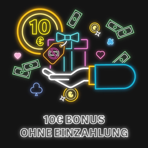 10 Euro Bonus ohne Einzahlung