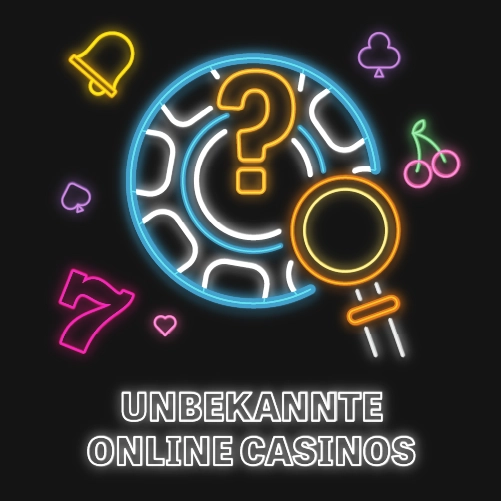 Unbekannte Online Casinos