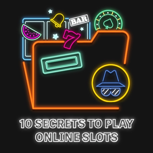 10 secrets to play online slots banner