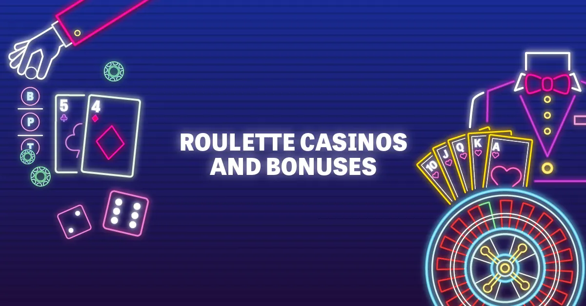 roulette casinos and bonuses