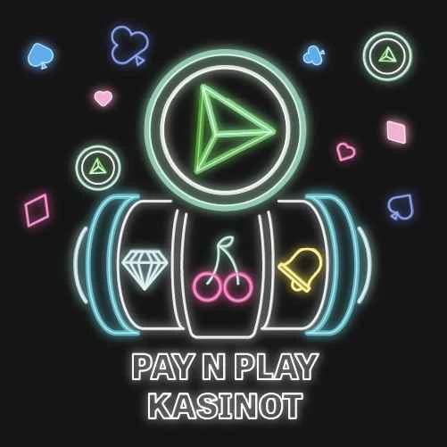Pay N Play kasinot banneri