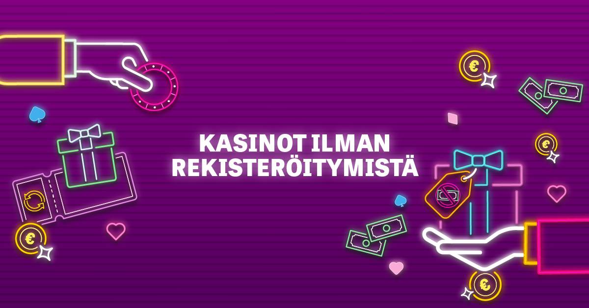 Kasinot ilman rekisteröitymistä - bonuksia violetilla taustalla