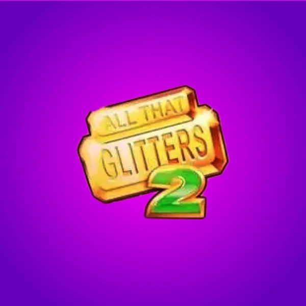 All That Glitters 2