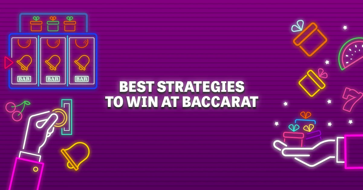 best strategies to win at baccarat