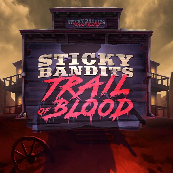 Sticky Bandits Trail Of Blood Slot Logo