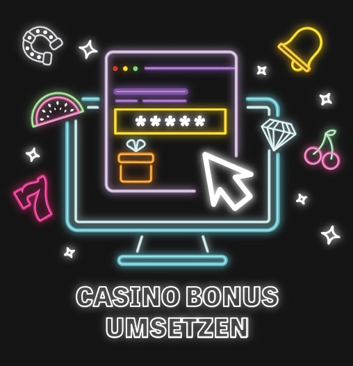 Casino Bonus umsetzen