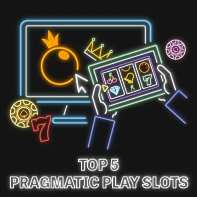 Top 5 Pragmatic Play Slots