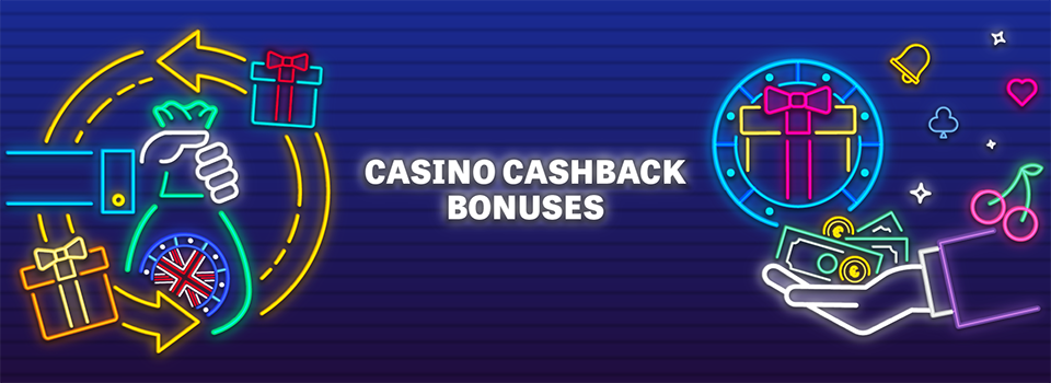 content-casino-cashback-bonuses Casino cashback bonuses