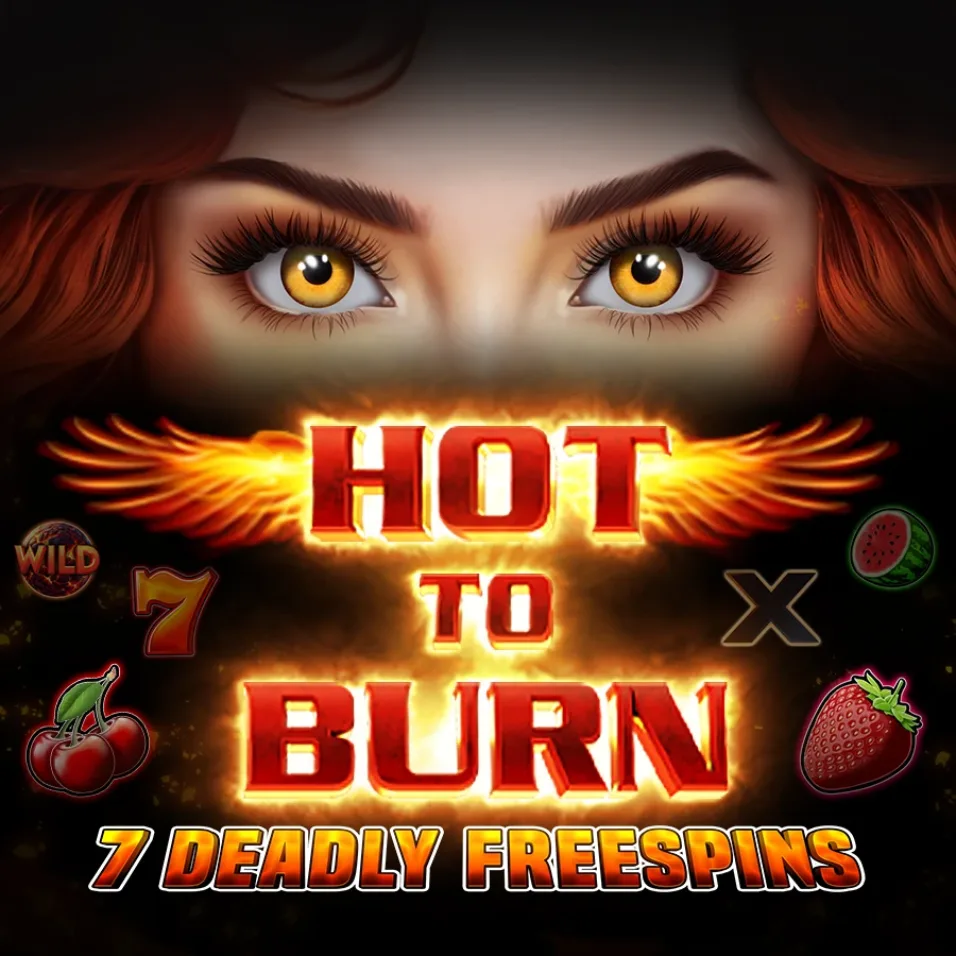 Logo image for Hot to Burn – 7 Deadly Free Spins